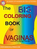 The Big Coloring Book of Vaginas